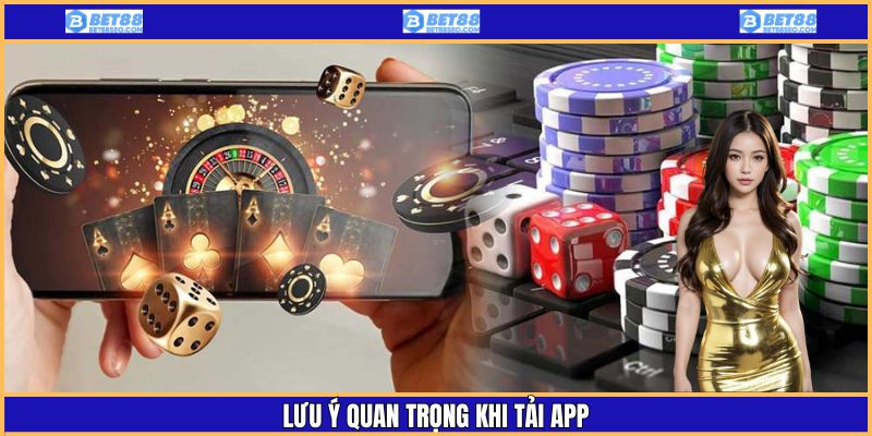 Lưu ý dành cho các game thủ khi cài app